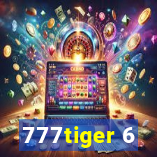 777tiger 6